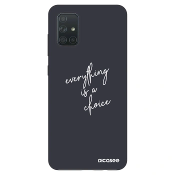 Θήκη για Samsung Galaxy A71 A715F - Everything is a choice