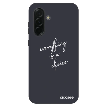 Θήκη για Samsung Galaxy A36 5G - Everything is a choice