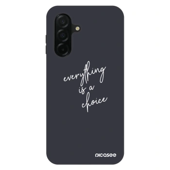 Θήκη για Samsung Galaxy A26 5G A266B - Everything is a choice