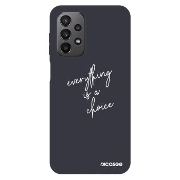 Θήκη για Samsung Galaxy A23 A236B 5G - Everything is a choice