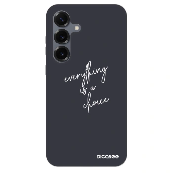 Θήκη για Samsung Galaxy S25 5G - Everything is a choice