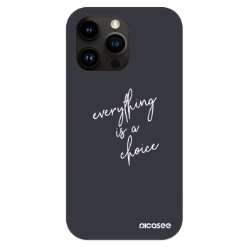 Θήκη για Apple iPhone 13 Pro - Everything is a choice