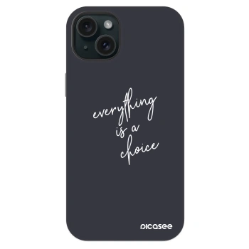 Θήκη για Apple iPhone 14 Plus - Everything is a choice