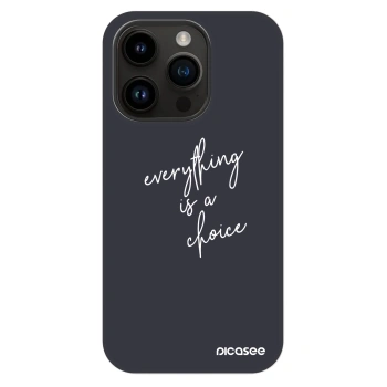 Θήκη για Apple iPhone 14 Pro - Everything is a choice