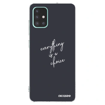 Picasee διαφανής θήκη σιλικόνης Samsung Galaxy A51 A515F - Everything is a choice