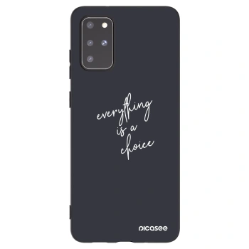 Picasee Μαύρη θήκη σιλικόνης για Samsung Galaxy S20+ G985F - Everything is a choice