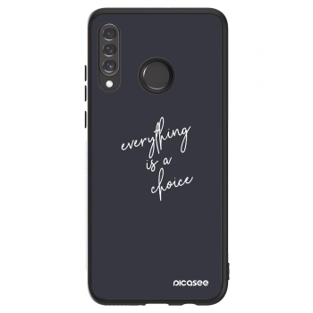 Picasee ULTIMATE CASE για Huawei P30 Lite - Everything is a choice