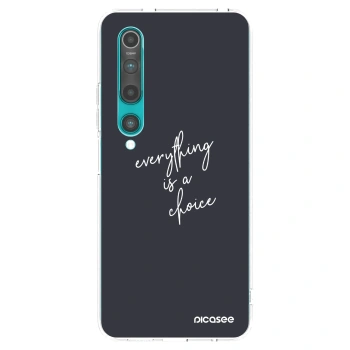 Picasee διαφανής θήκη σιλικόνης Xiaomi Mi 10 - Everything is a choice