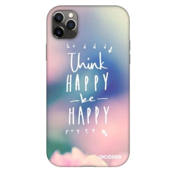 Θήκη για Apple iPhone 11 Pro Max - Think happy be happy