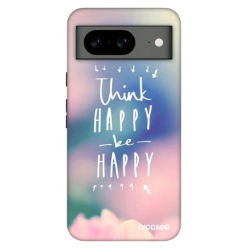 Θήκη για Google Pixel 8 Pro - Think happy be happy