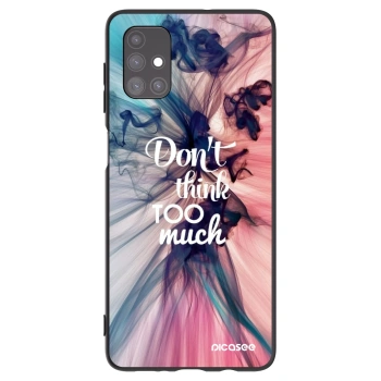 Θήκη για Samsung Galaxy M51 M515F - Don't think TOO much
