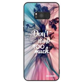 Θήκη για Samsung Galaxy S8 G950F - Don't think TOO much