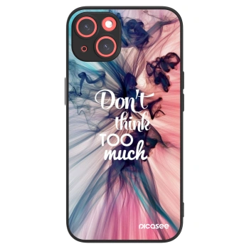 Picasee ULTIMATE CASE για Apple iPhone 13 - Don't think TOO much