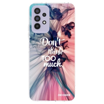 Picasee διαφανής θήκη σιλικόνης Samsung Galaxy A32 4G SM-A325F - Don't think TOO much