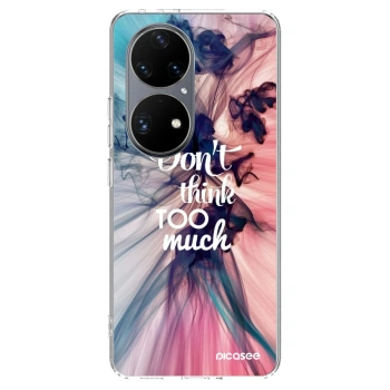 Θήκη για Huawei P50 - Don't think TOO much