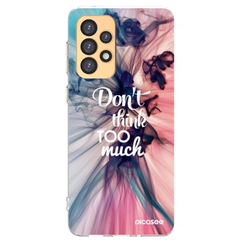 Picasee διαφανής θήκη σιλικόνης Samsung Galaxy A33 5G A336 - Don't think TOO much