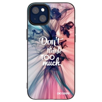 Picasee Μαύρη θήκη σιλικόνης για Apple iPhone 14 Plus - Don't think TOO much