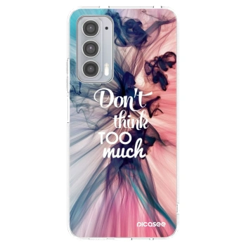 Θήκη για Motorola Edge 20 - Don't think TOO much