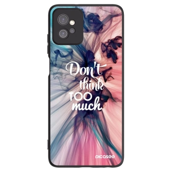 Θήκη για Motorola Moto G32 - Don't think TOO much