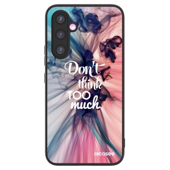 Picasee ULTIMATE CASE για Samsung Galaxy A54 5G A546B - Don't think TOO much