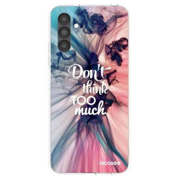 Picasee διαφανής θήκη σιλικόνης Samsung Galaxy A04s A047F - Don't think TOO much