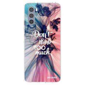 Picasee διαφανής θήκη σιλικόνης Motorola Moto G62 - Don't think TOO much