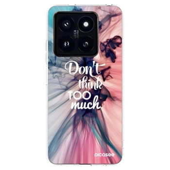 Picasee διαφανής θήκη σιλικόνης Xiaomi 14 Pro - Don't think TOO much