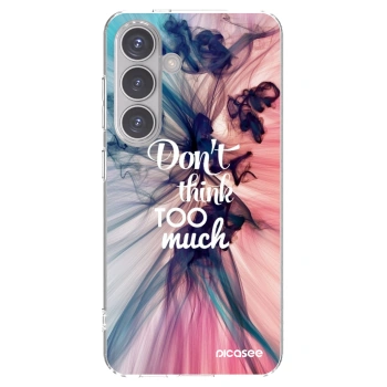 Picasee διαφανής θήκη σιλικόνης Samsung Galaxy S24 S921B 5G - Don't think TOO much