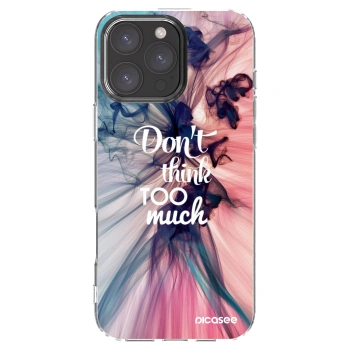 Picasee διαφανής θήκη σιλικόνης Apple iPhone 16 Pro Max - Don't think TOO much