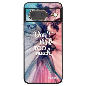Θήκη για Google Pixel 8 - Don't think TOO much