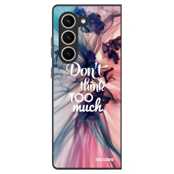 Θήκη για Samsung Galaxy Z Fold5 5G - Don't think TOO much