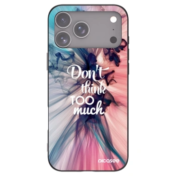 Picasee Μαύρη θήκη σιλικόνης για Apple iPhone 17 Pro Max - Don't think TOO much