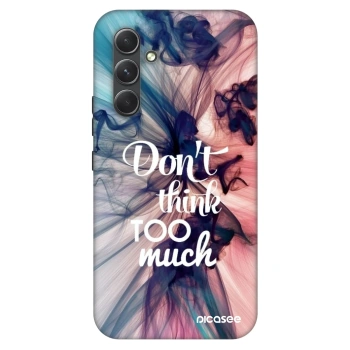 Θήκη για Samsung Galaxy A54 5G A546B - Don't think TOO much