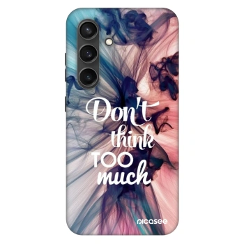 Θήκη για Samsung Galaxy S24+ S926B 5G - Don't think TOO much