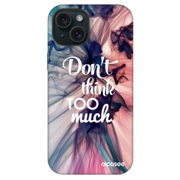 Picasee Fashion Case MagSafe για Apple iPhone 15 - Don't think TOO much