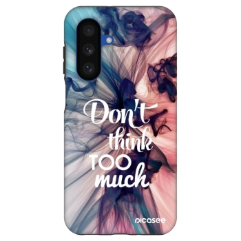 Θήκη για Samsung Galaxy A17 5G - Don't think TOO much