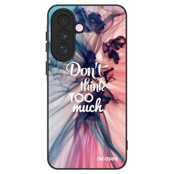 Θήκη για Samsung Galaxy A57 5G - Don't think TOO much