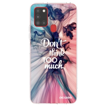Picasee διαφανής θήκη σιλικόνης Samsung Galaxy A21s - Don't think TOO much