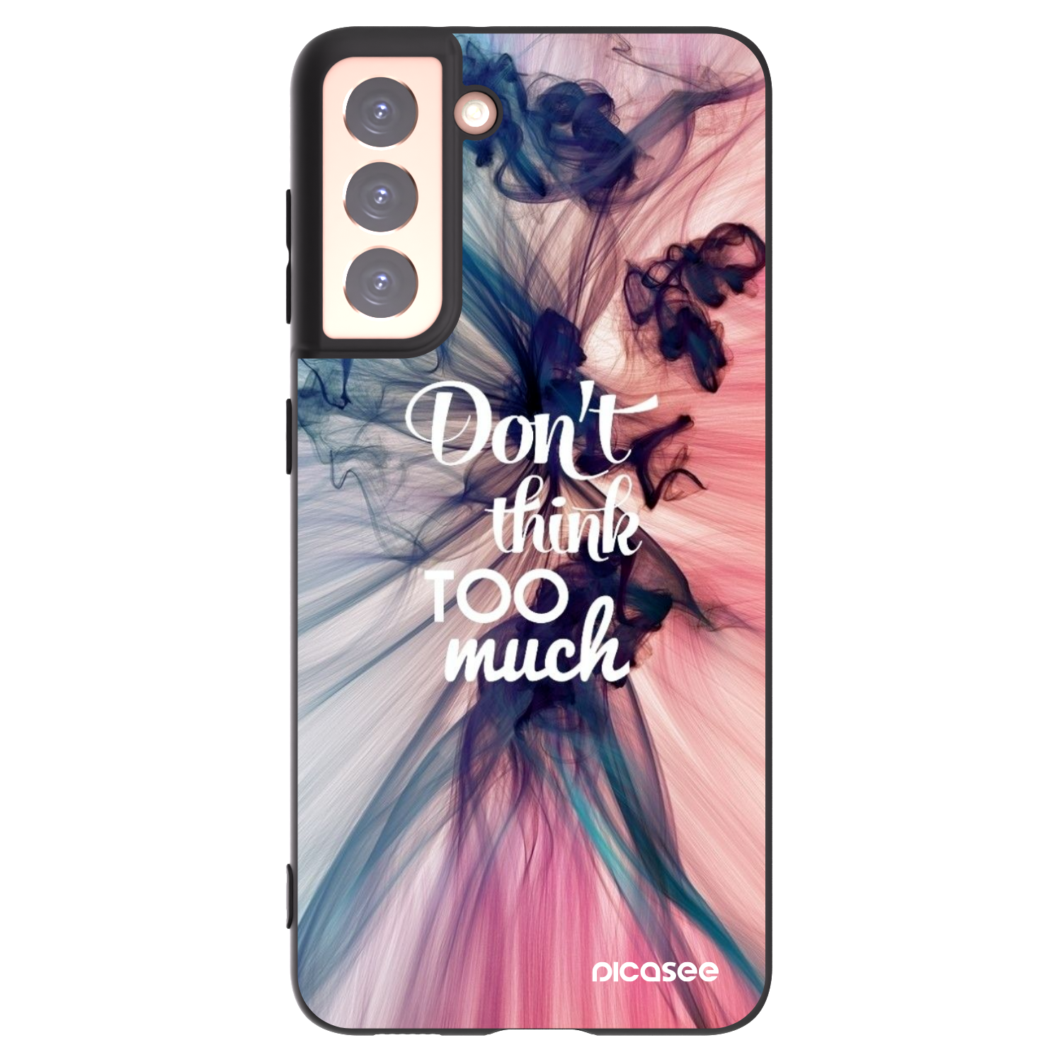 Picasee Μαύρη θήκη σιλικόνης για Samsung Galaxy S21 5G G991B - Don't think TOO much