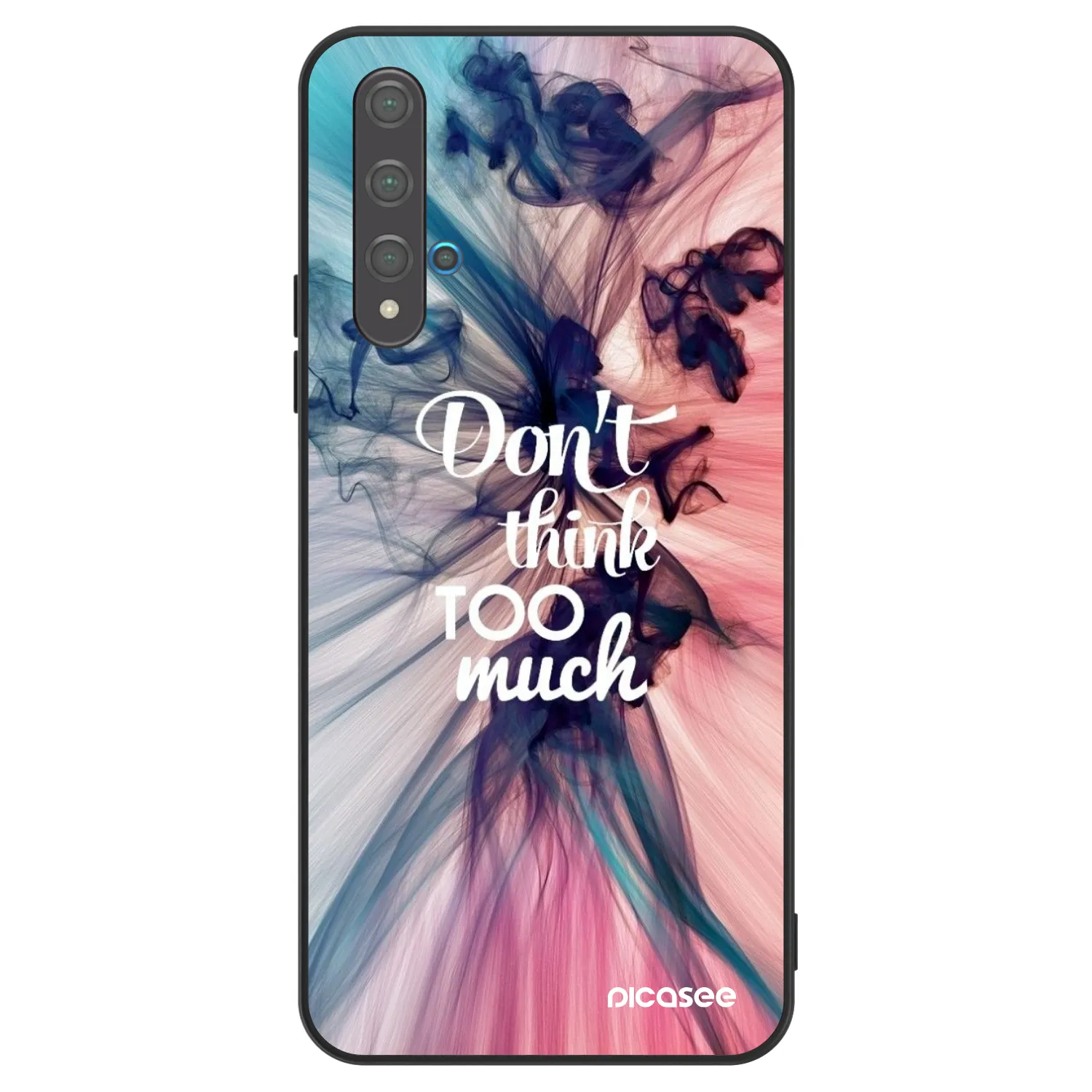 Picasee ULTIMATE CASE για Huawei Nova 5T - Don't think TOO much