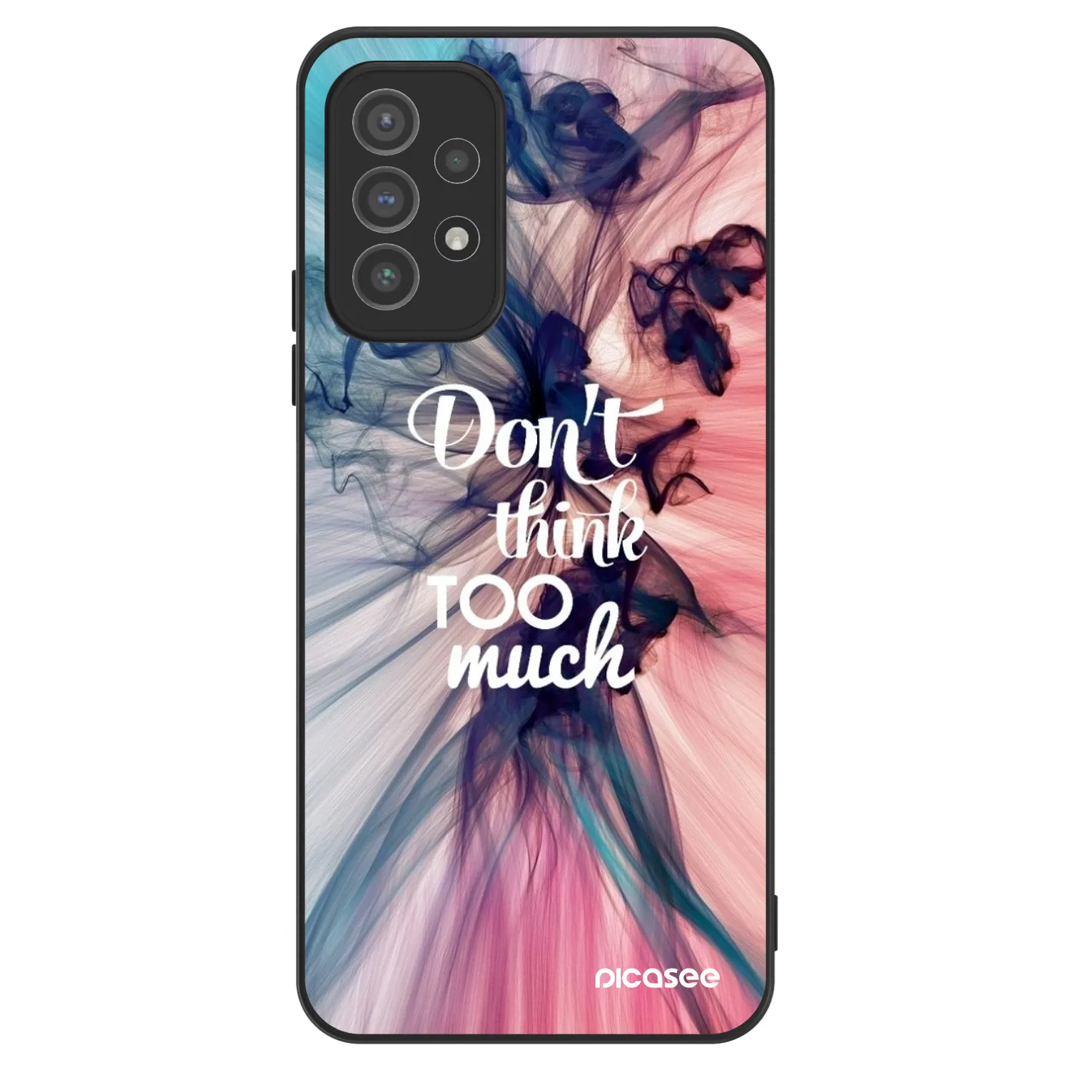 Picasee ULTIMATE CASE για Samsung Galaxy A72 A725F - Don't think TOO much