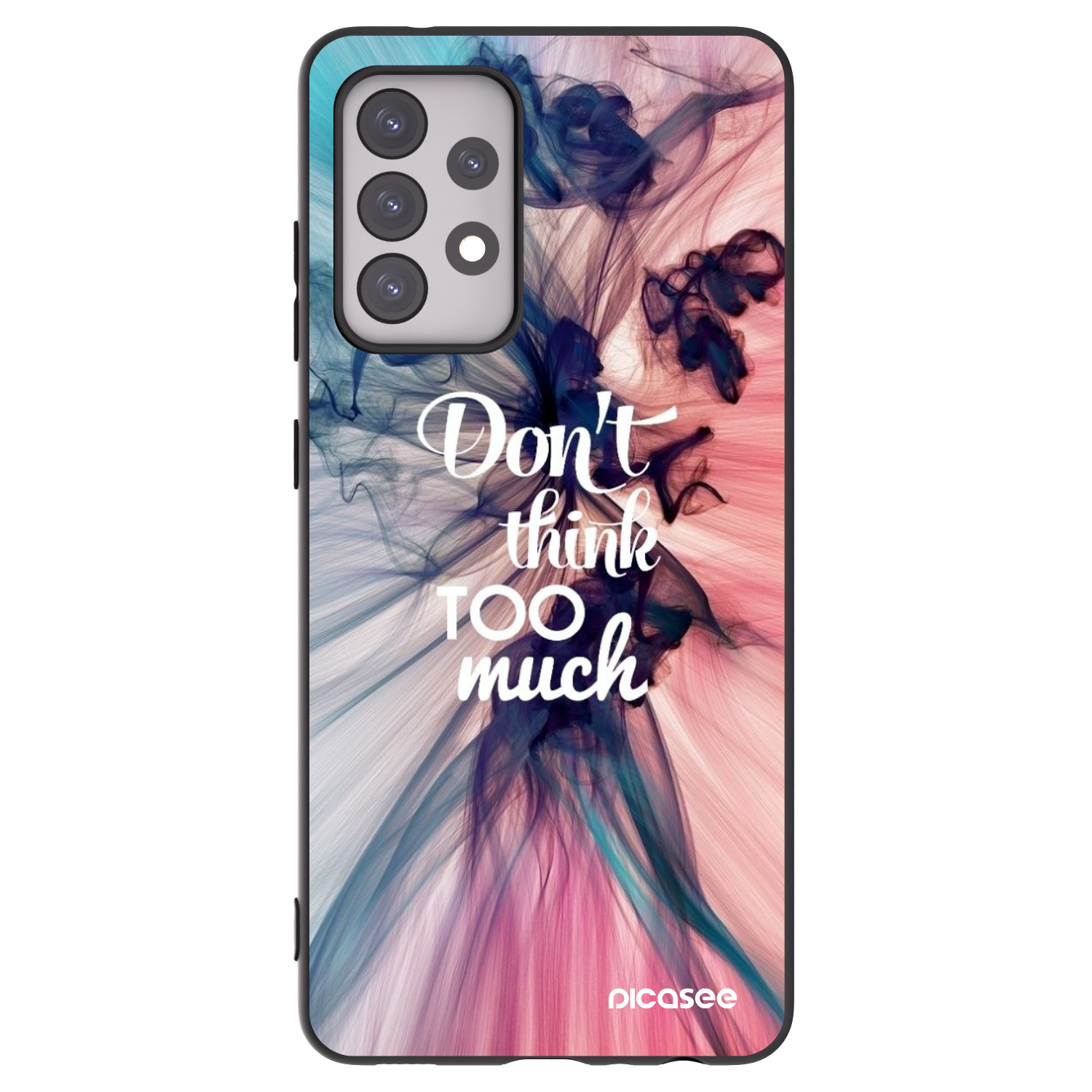 Picasee Μαύρη θήκη σιλικόνης για Samsung Galaxy A52s 5G A528B - Don't think TOO much