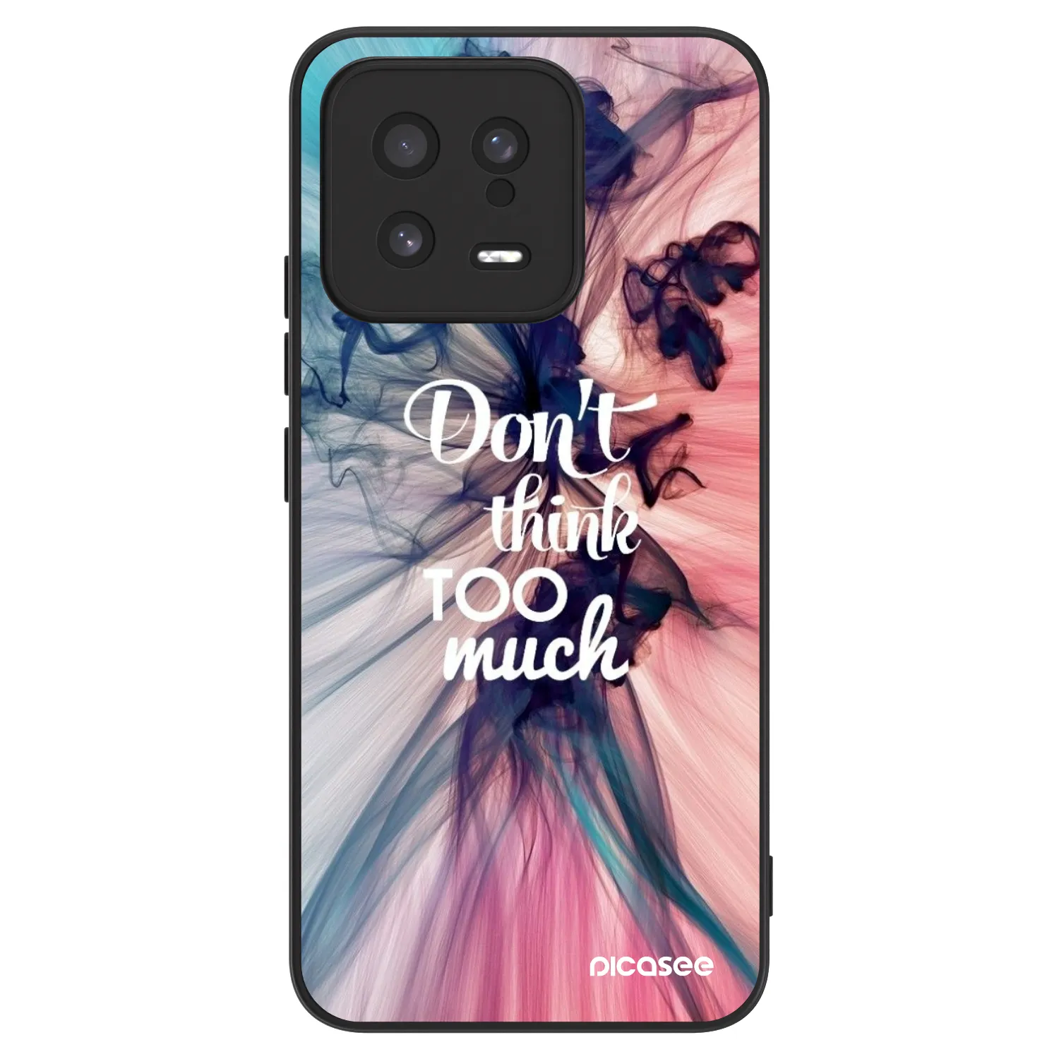 Picasee ULTIMATE CASE για Xiaomi 13 - Don't think TOO much