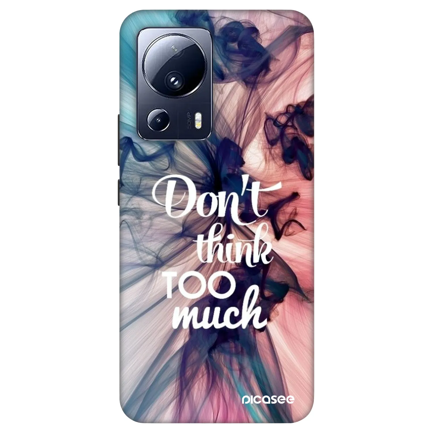 Picasee Fashion Case για Xiaomi 13 Lite - Don't think TOO much