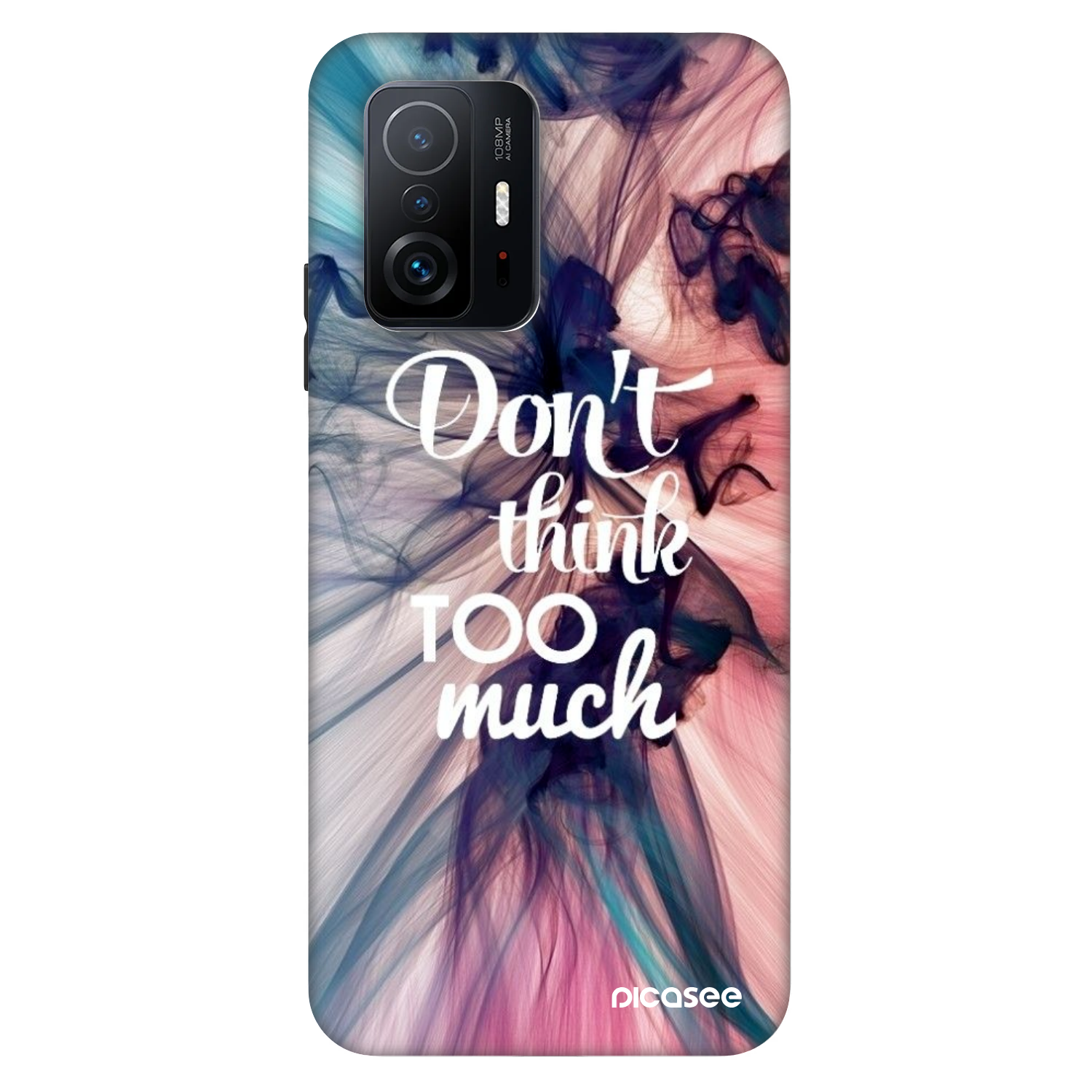 Picasee Fashion Case για Xiaomi 11T Pro - Don't think TOO much