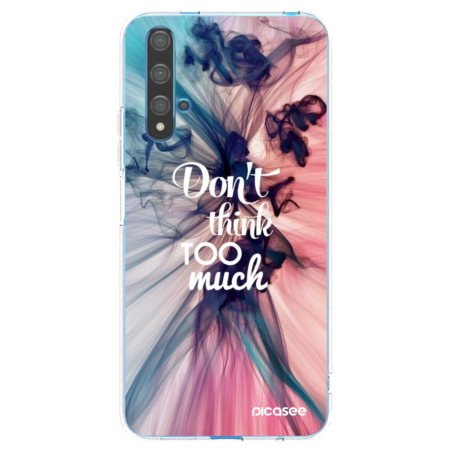 Picasee διαφανής θήκη σιλικόνης Huawei Nova 5T - Don't think TOO much