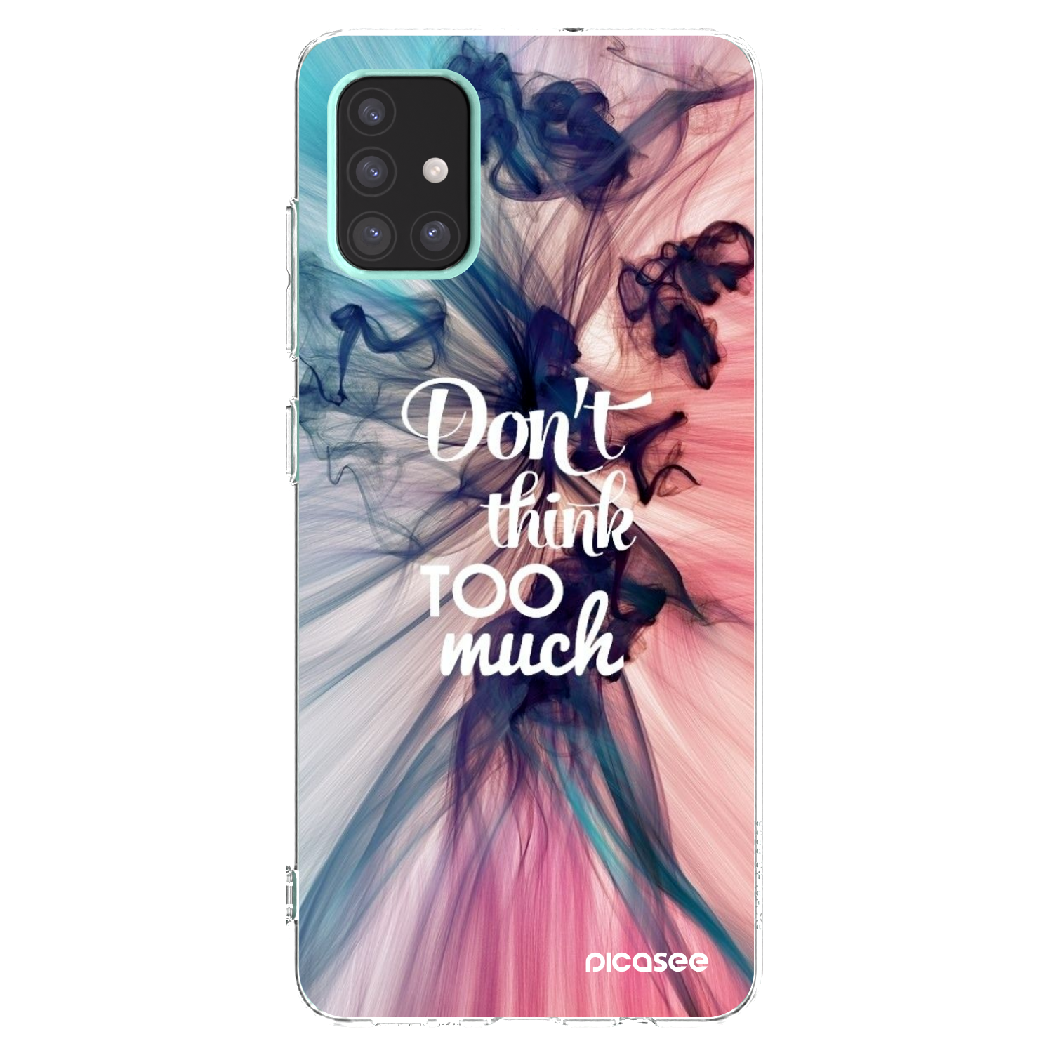 Picasee διαφανής θήκη σιλικόνης Samsung Galaxy A51 A515F - Don't think TOO much