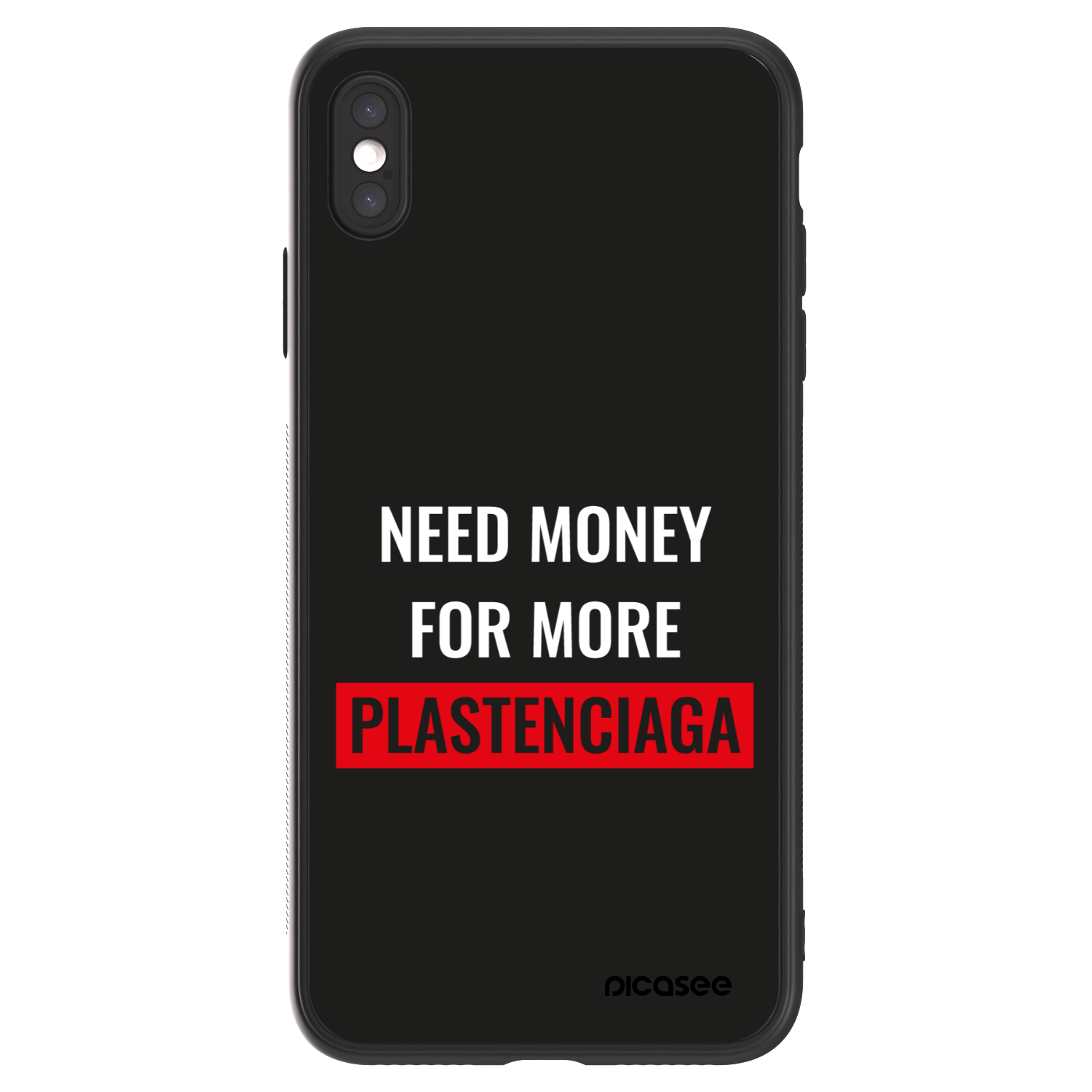 Picasee ULTIMATE CASE για Apple iPhone XS Max - More PLASTENCIAGA