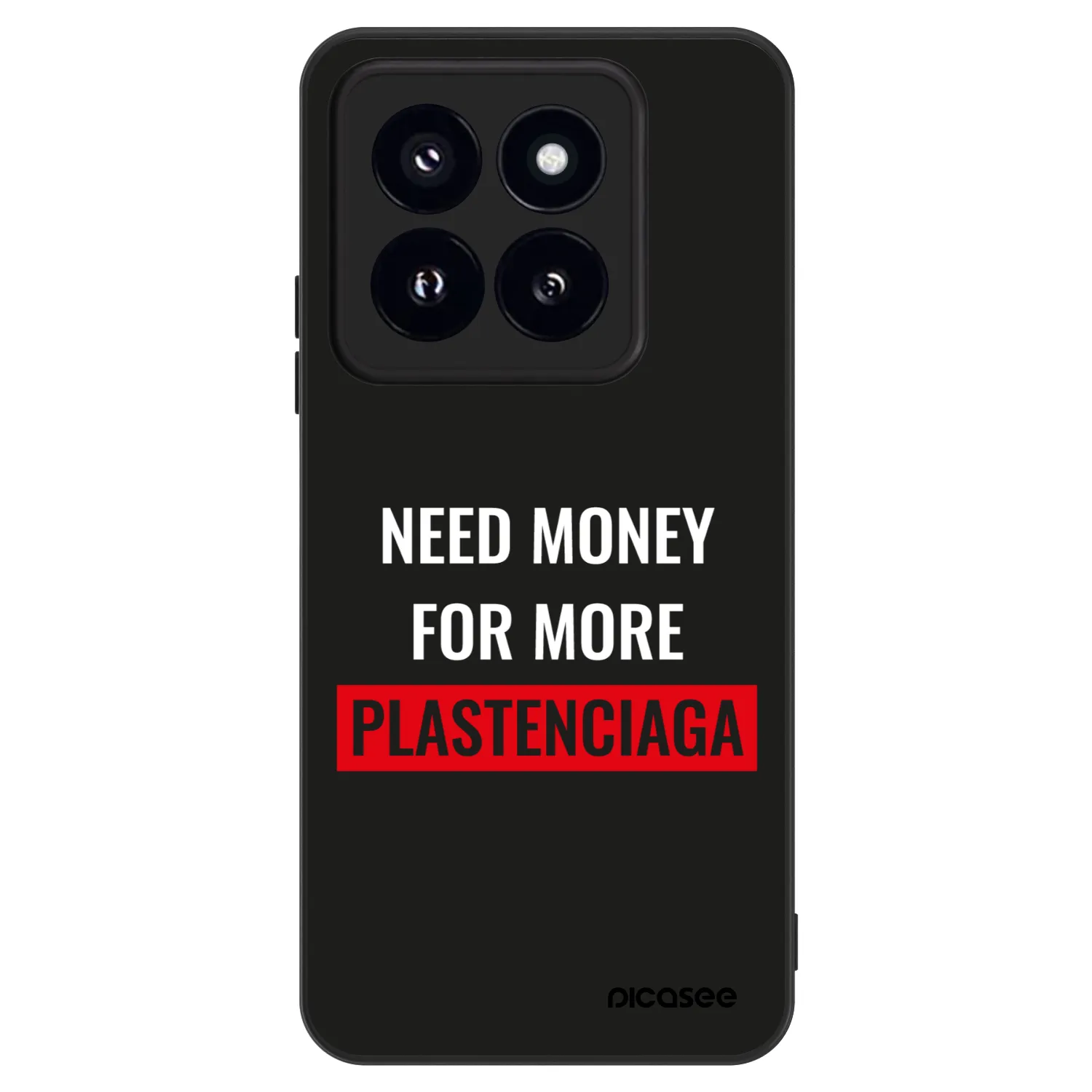 Picasee ULTIMATE CASE για Xiaomi 14 Pro - More PLASTENCIAGA