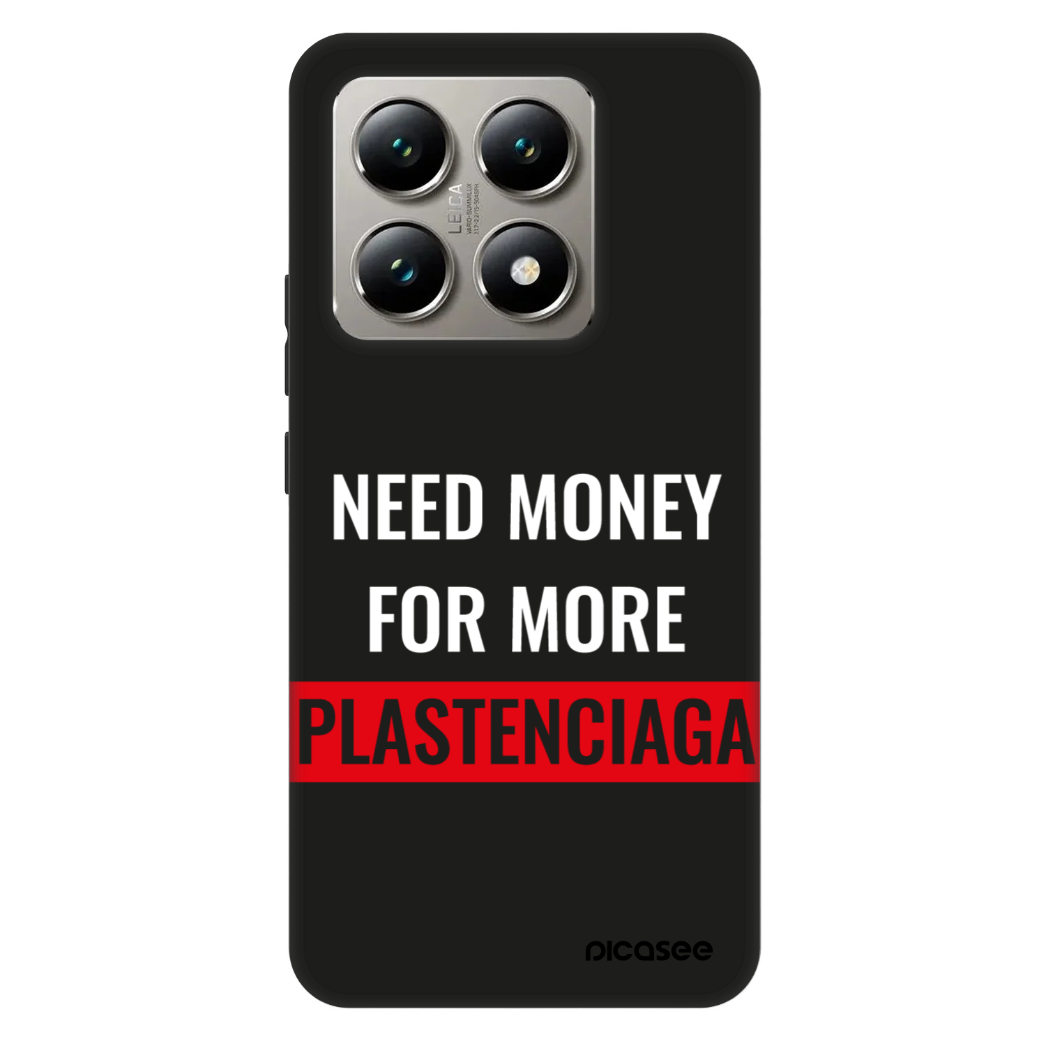 Picasee Fashion Case για Xiaomi 14T - More PLASTENCIAGA